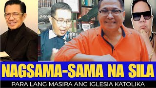 GRABE nagsama na ang mga atakedor sa Simbahan para lang masiraan at makaakay ng katoliko MUST WATCH [upl. by Say794]