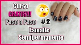 Como Aplicar ESMALTE SEMIPERMANENTE 💅Curso Para Principiantes CLASE2 [upl. by Howland]