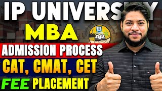 IP University MBA Admission Process Eligibility Fees online Counselling Top Colleges CAT CMAT CET [upl. by Chavey]