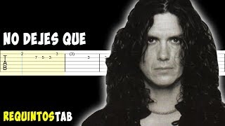 No Dejes Que  Caifanes  Guitarra Tutorial [upl. by Needan]