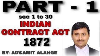 INDIAN CONTRACT ACT 1872  SECTION 1 to 30  PART 1  LAW  JMFC MARATHI  ALANGE’S LAW CLASSES [upl. by Aeslehc]