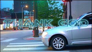 THANK GOD Faith Brazy Official Music Video [upl. by Silin84]