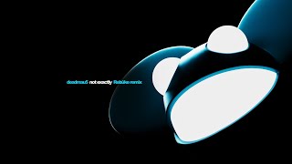 deadmau5  Not Exactly Rebūke Remix Official Visualizer [upl. by Sitoiyanap]