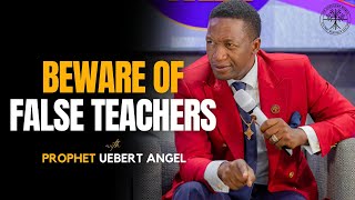 Beware Of False Teachers  Prophet Uebert Angel [upl. by Adilen]