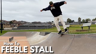 HOW TO FEEBLE STALL Beginner Tips to Learning [upl. by Ranna10]