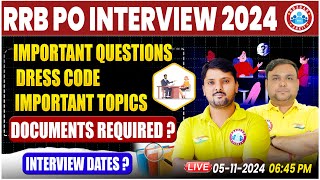 RRB PO Interview Preparation 2024  Important Questions Dress Code Important Topics Documents [upl. by Enrico]