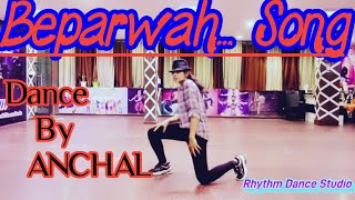 Beparwah Song  Tiger shroff Cover Dance  Munna Michael Movie  Dance By ANCHALRhythm Dance Studio [upl. by Donnell721]