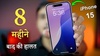 iPhone 15 Review after 8 Months Use 🔥  Camera Battery Gaming  Flipkart BBD 2024 Price [upl. by Gaves634]