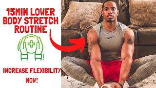 15Min Lower Body Stretch Routine  Muscle Relief and Recovery [upl. by Shani]