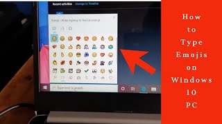 How to Type Emojis on Windows 10 PC 2020 [upl. by Arraeis]