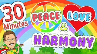 Peace Love and Harmony  30 Minutes of Positive Childrens Music  Jack Hartmann [upl. by Cannice720]