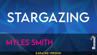 Stargazing  Myles Smith KARAOKE [upl. by Eilyw]