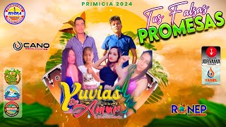 TUS FALSAS PROMESAS  YUVIAS DE AMOR  PRIMICIA 2024 [upl. by Savell297]