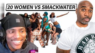 BOA UNC AHH ON HERE TRIPPIN 💀  20 Women vs 1 SmackWater Reaction [upl. by Ettenor]