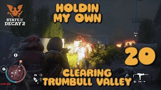 CLEARING TRUMBULL VALLEY HOLDIN MY OWN EPISODE 20 [upl. by Saylor893]