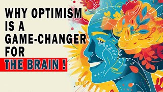 Be Happy The Science of Optimism and Brain Health [upl. by Arlina]