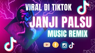 Dj Remix terbaru 2024  Janji Palsu Dj Full Bass Paling Viral Jedag Jedug Lagu Tiktok Pargoy [upl. by Llenrup315]