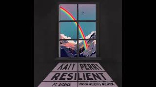 Resilient  Katy Perry Mason Presents remix [upl. by Gniy543]