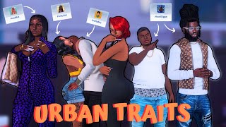 BRING THE HOOD TO THE SIMS 4 WITH THESE URBAN TRAITS✊🏾 THE SIMS 4 MOD REVIEW [upl. by Dagnah]