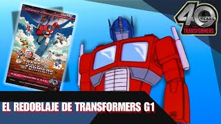 El redoblaje del 40 aniversario de los Transformers G1  ¿Por qué lo hicieron [upl. by Hwang117]