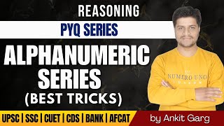 Alphanumeric Series  Concept  Questions  PYQ Series  Reasoning By Ankit Garg [upl. by Appilihp828]