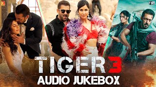 Tiger 3 Audio Jukebox  Pritam  Tanuj Tiku  Arijit Singh Nikhita Gandhi  Amitabh B Irshad K [upl. by Winchell658]