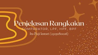 Penjelasan Rangkaian Komparator HPF LPF dan BPF [upl. by Nimesh409]