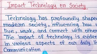 Impact technology on society essay [upl. by Marylee]