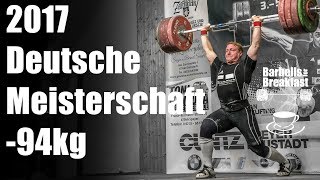 2017 Deutsche Meisterschaft Gewichtheben bis 94kg [upl. by Etteniuq]