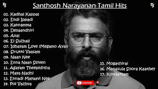 Santhosh Narayanan Tamil Hits  Favourite  Santhosh Narayanan Tamil Songs Collection  SANA Jukebox [upl. by Airednaxela]