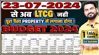 Long Term Capital Gain Tax on Property on or after 23072024 नुक़सान ही नुक़सान Budget 2024 Update [upl. by Stutman]