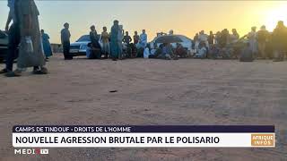 Camps de TindoufDroit de l´homme nouvelle agression brutale par le Polisario [upl. by Anaet]