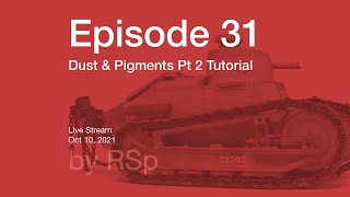 Ep 31  Howto Dust Pigments OPR [upl. by Reklaw]