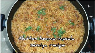 Mutton Keema Masala Semiya Recipe  How To Make Keema Masala Semiya Recipe  Easy And Quick Recipe [upl. by Colan596]