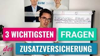 3 wichtigsten Fragen der ZUSATZVERSICHERUNG 👨‍⚕️ [upl. by Drarig]