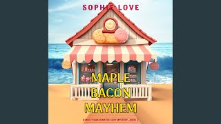 Chapter 78  Maple Bacon Mayhem A Molly Sweetwater Cozy Mystery—Book Two [upl. by Nedra]