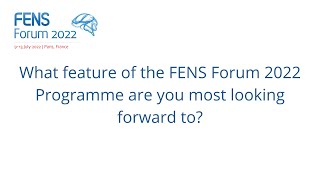 FENS Forum 2022 Programme Highlights [upl. by Calie]