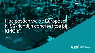 Hoe passen we de Europese NIS2richtlijn concreet toe bij KMOs [upl. by Donegan]