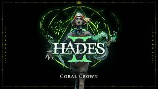 Hades II  Coral Crown [upl. by Anilorak]