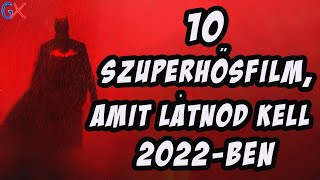 10 MARVEL és DC Film Amit LÁTNOD KELL 2022ben [upl. by Ardnaid]