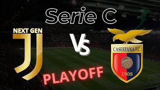 Juventus Next Gen vs Casertana  Playoff Serie C  LIVE [upl. by Llednahs]