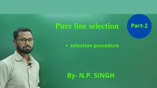 pure line selection Part  2 selection procedure [upl. by Lipkin]