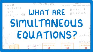 GCSE Maths  What Are Simultaneous Equations 60 [upl. by Amesari]