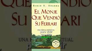 EL MONJE QUE VENDIÓ SU FERRARI  Robin S Sharma [upl. by Kermit]