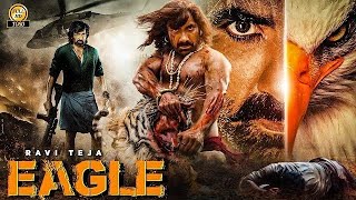 Eagle New South Indian Hindi Dubbed Movie 2024 in HD 1080P  New Raji Teja Movie 2024 [upl. by Eillac]