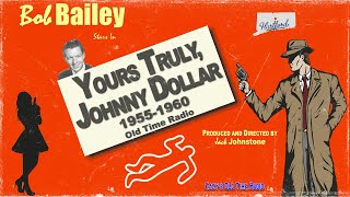 Yours Truly Johnny Dollar  The Matter of Reasonable Doubt  1956  Episodes 401405 [upl. by Mallis293]