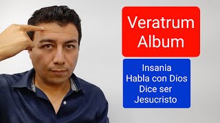 Veratrum Album Insania se cree Jesucristo y habla con Dios Policresto [upl. by Treva543]