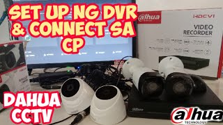 Paano mag set up ng dahua DVR amp mag connect sa cellphone  Dahua CCTV cameras [upl. by Heinrik]