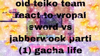 old teiko team react to vropal sword vs jabberwock parti 1 [upl. by Tabina]