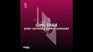 UR490 Ronny Santana  Gustavo Dominguez  Mami Baila [upl. by Euqnom]